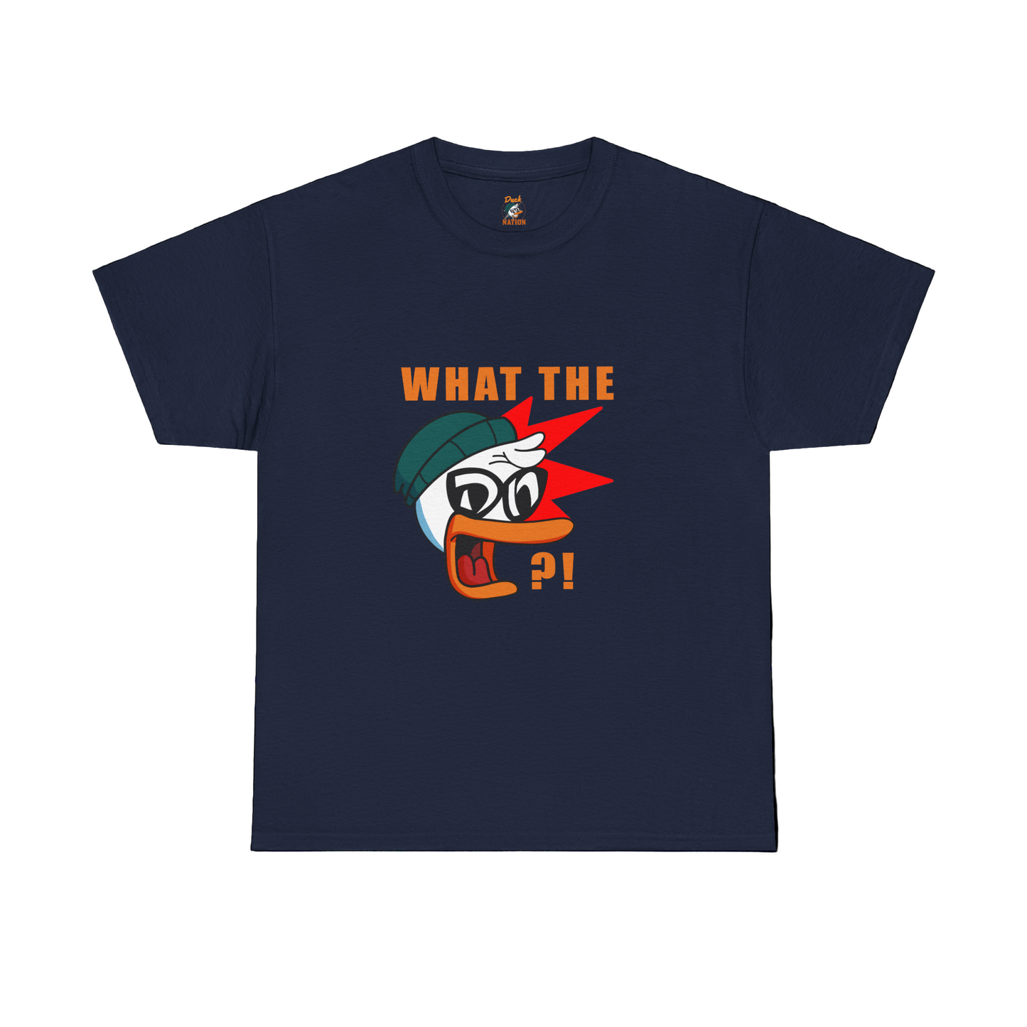 What the Duck Unisex T-Shirt - Loud. Bold. What the Duck