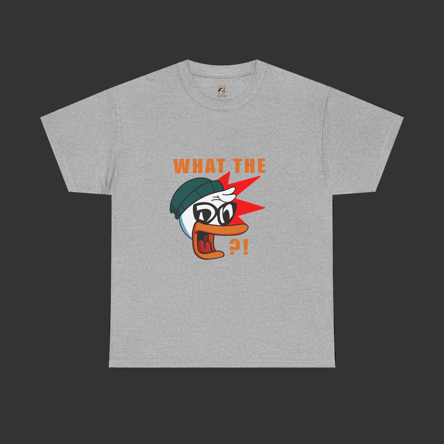 What the Duck Unisex T-Shirt - Loud. Bold. What the Duck