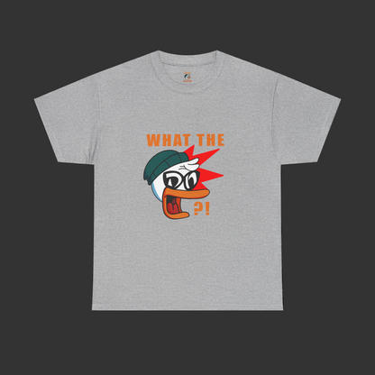 What the Duck Unisex T-Shirt - Loud. Bold. What the Duck